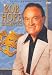 Search : Bob Hope: Hollywood's Brightest Star
