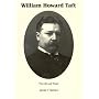 The Life & Times of William Howard Taft (VOL. 1)