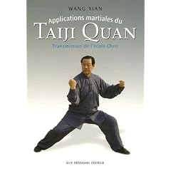 Applications martiales du Taiji quan : Transmission de l'�cole Chen