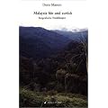 Malaysia hin und zur�ck: Biografische Erz�hlungen