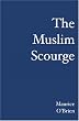 The Muslim Scourge