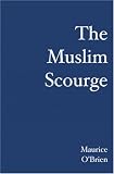 The Muslim Scourge