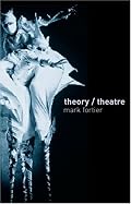 Theory/Theatre: An Introduction - 2nd Edition