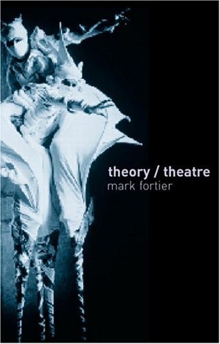 Theory/Theatre: An Introduction