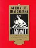 Storyville, New Orleans: Being an Authentic, Illustrated Account of the Nortorious Red Light District