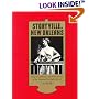 Storyville, New Orleans: Being an Authentic, Illustrated Account of the Notorious Red Light District