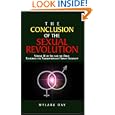 The Conclusion Of The Sexual Revolution: Volume Iii Of Sex And The Bible, Restoring The Foundations Of Human Sexuality by Wylark Day