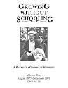 Growing Without Schooling: A Record of a Grassroots Movement