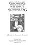 Growing Without Schooling: A Record of a Grassroots Movement