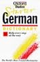 The Oxford Starter German Dictionary: Help Every Step of the Way (Oxford Starter Dictionaries)
