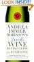 Andrea Immer Robinson's 2006 Wine Buying Guide for Everyone: Revised Edition (Andrea Robinson's Wine Buying Guide for Everyone)