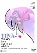 Tina - What's Love Got to Do with It