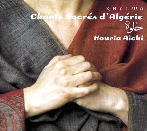 Khalwa - Chants sacr�s d_Alg�rie