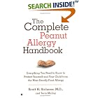 The Complete Peanut Allergy Handbook by  M.D., Scott H. Sicherer and Terry Malloy