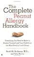 The Complete Peanut Allergy Handbook