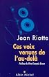Ces voix venues de l'au-del�