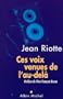 Ces voix venues de l'au-del�