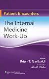 The Internal Medicine Work-Up (Patient Encounters)