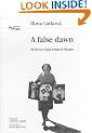 A False Dawn: My Life as a Gypsy Woman in Slovakia (Interface Collection)