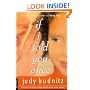 If I Told You Once: A Novel