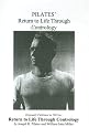 Pilates' Return to Life Through Contrology