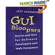 GUI Bloopers: Don'ts and Do's for Software Developers and Web... by Jeff Johnson