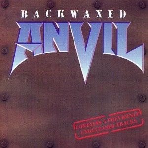 Anvil - Backwaxed - Zortam Music