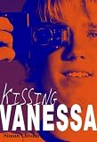 Kissing Vanessa