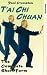 T'ai Chi Chuan - The Complete Short Form