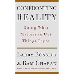 Confronting Reality: Doing What Matters to Get Things Right
