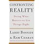 Confronting Reality: Doing What Matters to Get Things Right