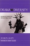  : Drama and Diversity: A Pluralistic Perspective for Educational Drama