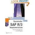Successful SAP R 3 Implementation: Practical Management of ERP Projects
