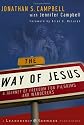 The Way of Jesus: A Journey of Freedom for Pilgrims and Wanderers (JB Leadership Network Series)