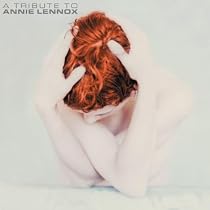 Annie Lennox:a Tribute to