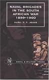 Naval Brigades in the South African War, 1899-1900