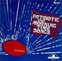 Patriotic and Morning Time Songs