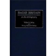 Radie Britain: A Bio-bibliography (Bio-Bibliographies in Music)