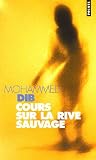 Cours sur la rive sauvage
