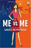 Me vs. Me