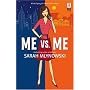Me vs. Me