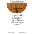 La Place de l'homme dans la nature