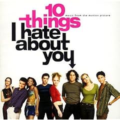 10 Dinge, die ich an dir hasse (10 Things I Hate About You)