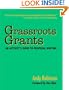 Grassroots Grants: An Activist's Guide to Proposal Writing (Kim Klein's Fundraising Series)