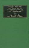 Compensation for Regulatory Takings: An Economic Analysis With Applications (Economics of Legal Relationships, V. 1)