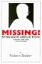 Missing! Stranger Abduction: Teaching Your Child How to Escape