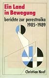 Ein Land in Bewegung. Skizzen zur Perestroika