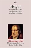 Hegel - Ausgew&auml;hlt und vorgestellt - (Philosophie jetzt) - Georg Wilhelm Friedrich Hegel