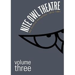 Nite Owl Theatre: The Archive Collection 1974-1991, Vol. 3