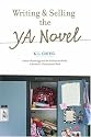 Writing And Selling The Young Adult Novel